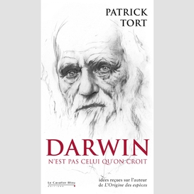 Darwin n'est pas celui qu'on croit -bp