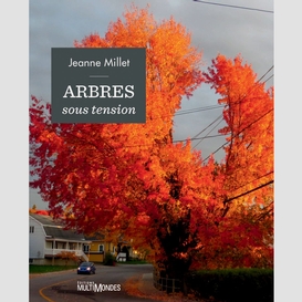 Arbres sous tension