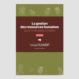 La gestion des ressources humaines pour la réussite scolaire, 2e édition