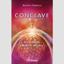 Conclave, tome iii