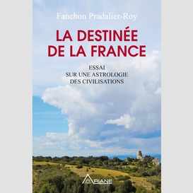 La destinée de la france