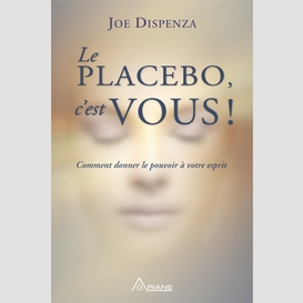 Placebo c'est vous (le)