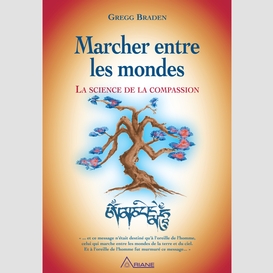 Marcher entre les mondes