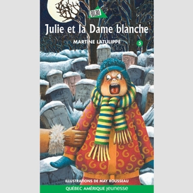 Julie 05 - julie et la dame blanche