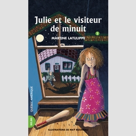 Julie 01 - julie et le visiteur de minuit