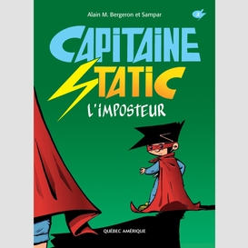Capitaine static 2 - l'imposteur
