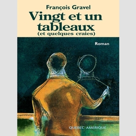 Vingt et un tableaux (et quelques craies)