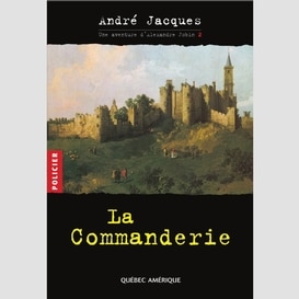 Alexandre jobin 2 - la commanderie