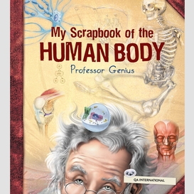 My scrapbook of the human body (by professor genius)