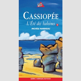 Cassiopée 2 - l'été des baleines