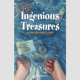 Young explorers' guide : ingenious treasures