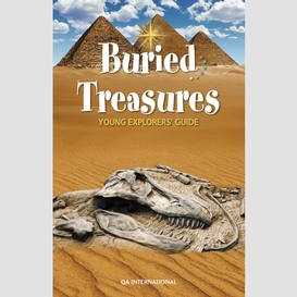 Young explorers' guide : buried treasures