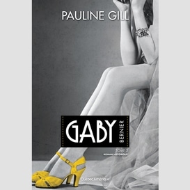 Gaby bernier, tome 2