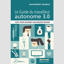 Le guide du travailleur autonome 3.0