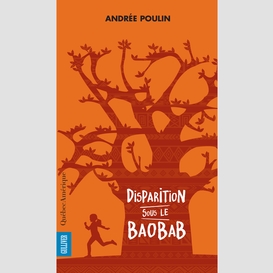 Disparition sous le baobab