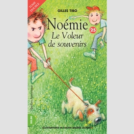 Noémie 25 - le voleur de souvenirs