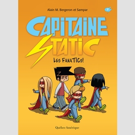 Capitaine static 7 - les fanatics!