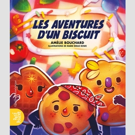 Les aventures d'un biscuit