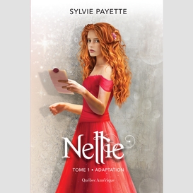 Nellie, tome 1 - adaptation