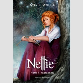 Nellie, tome 2 - protection