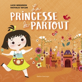 Princesse de partout (la)