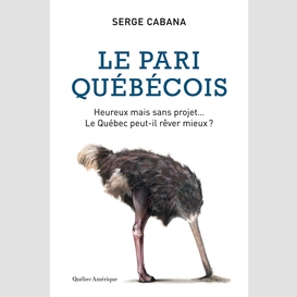 Le pari québécois