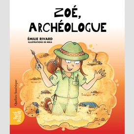 Zoé, archéologue