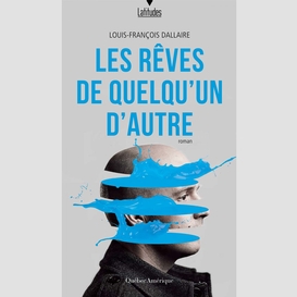 Les rêves de quelqu'un d'autre