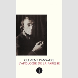 L'apologie de la paresse