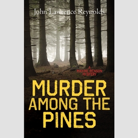 Murder among the pines