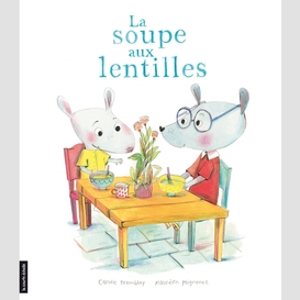 La soupe aux lentilles