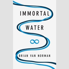 Immortal water