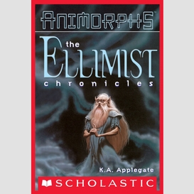 The ellimist chronicles (animorphs)