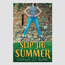 Slip jig summer