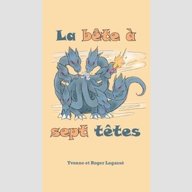 La bête à sept têtes