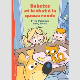 Babette et le chat à la queue ronde