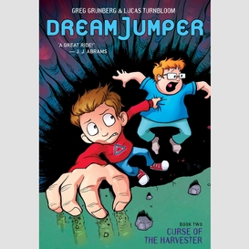Curse of the harvester: a graphic novel (dream jumper #2)