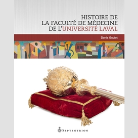 Histoire de la faculté de médecine de l'université laval