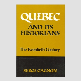 Quebec and its historians