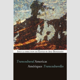 Amériques transculturelles - transcultural americas