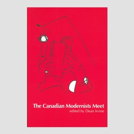 The canadian modernists meet