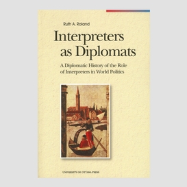 Interpreters as diplomats