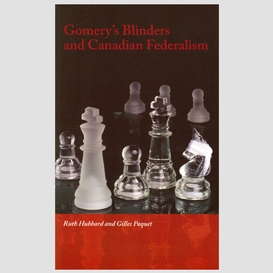 Gomery's blinders and canadian federalism