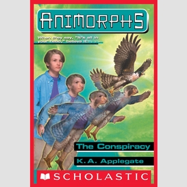 The conspiracy (animorphs #31)