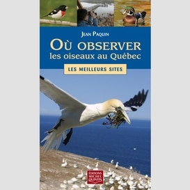 Ou observer les oiseaux au quebec