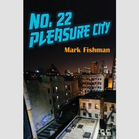 No. 22 pleasure city