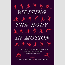 Writing the body in motion