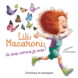 Lili macaroni - je suis comme je suis!