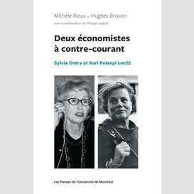 Deux économistes à contre-courant