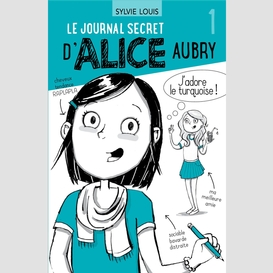 Le journal secret d'alice aubry 1